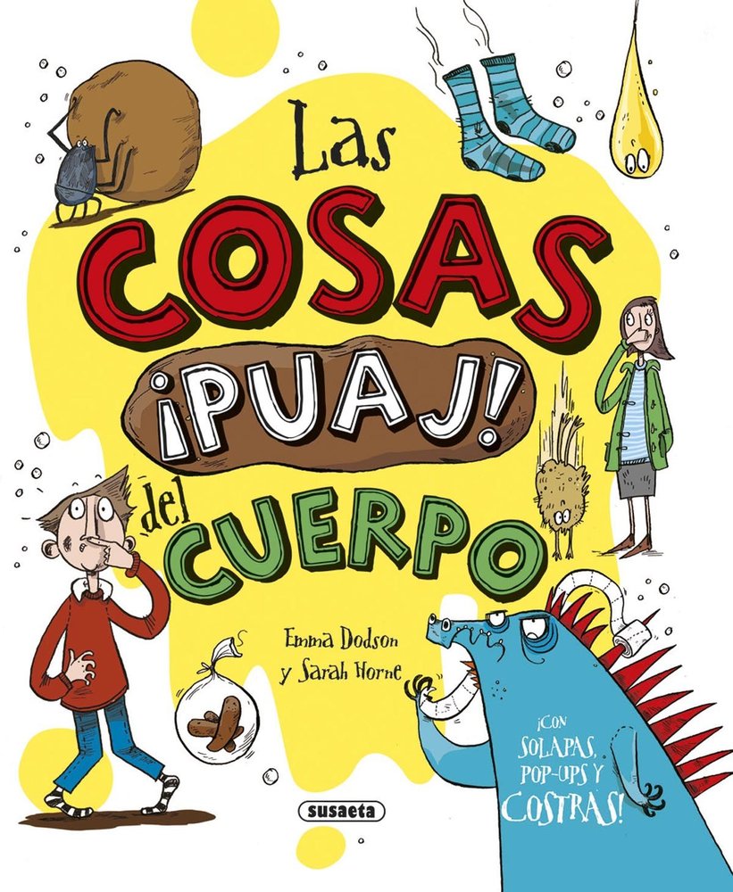 LAS COSAS ¡PUAJ! DEL CUERPO, de DODSON, EMMA | portada del libro