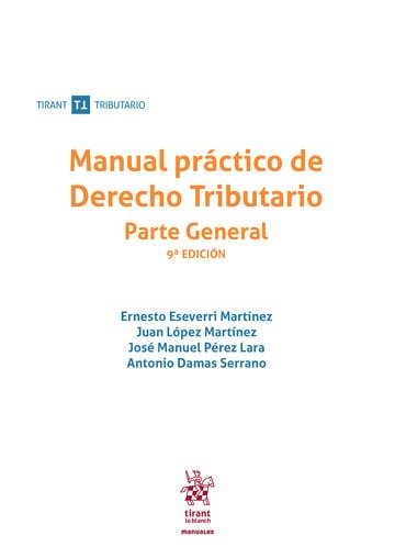 MANUAL PRACTICO DE DERECHO TRIBUTARIO PARTE GENERAL 9ª EDIC, de PEREZ LARA | portada del libro