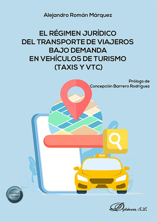 EL REGIMEN JURIDICO DEL TRANSPORTE DE VIAJEROS BAJO DEMANDA EN VEHICULOS DE TURI, de ROMAN MARQUEZ, ALEJANDRO | portada del l