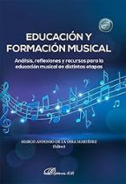 EDUCACION Y FORMACION MUSICAL, de MARCO ANTONIO DE LA OSSA MARTINEZ | portada del libro