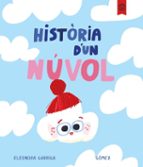 HISTORIA D'UN NUVOL, de ELEONORA GARRIGA | portada del libro