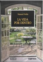 LA VIDA POR DENTRO, de Manuel Neila | portada del libro