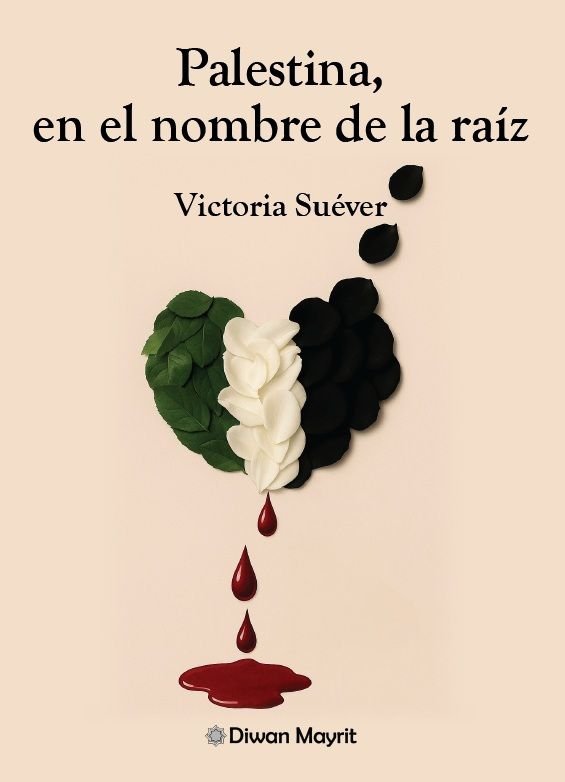 PALESTINA, EN EL NOMBRE DE LA RAIZ, de SUEVER, VICTORIA | portada del libro