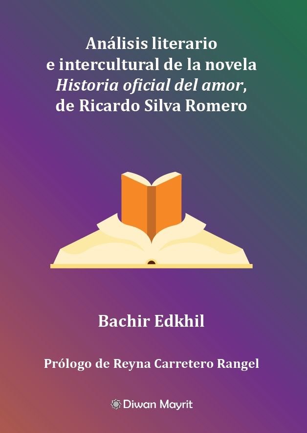 ANALISIS LITERARIO E INTERCULTURAL DE LA NOVELA HISTORIA OFICIAL DEL AMOR, DE RI, de EDKHIL, BACHIR | portada del libro