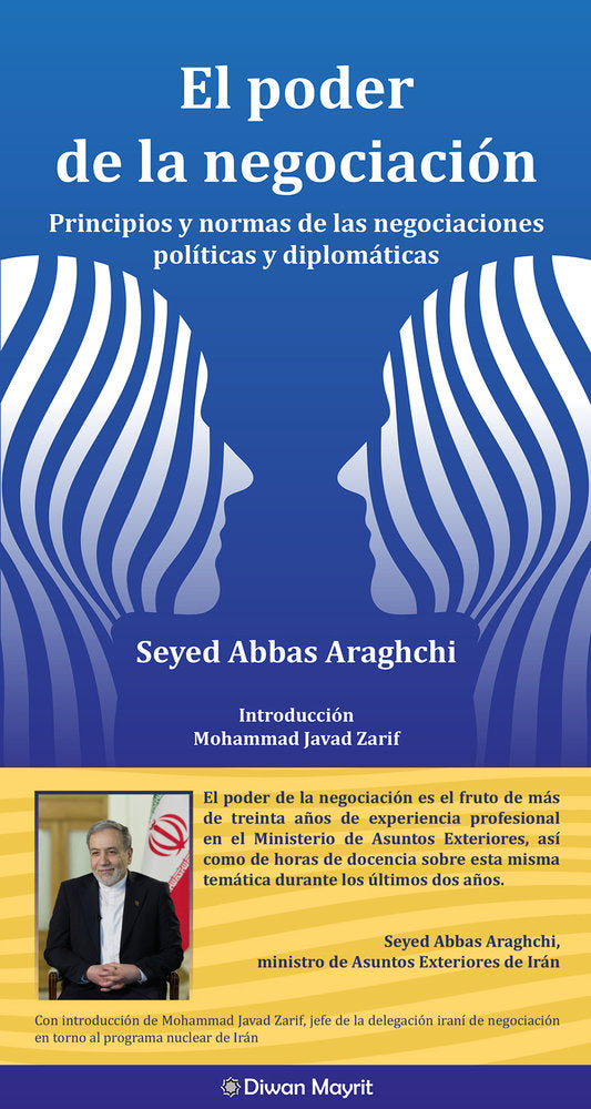 EL PODER DE LA NEGOCIACION. PRINCIPIOS Y NORMAS DE LAS NEGOCIACIONES POLITICAS Y, de Araghchi, Seyed Abbas | portada del libr
