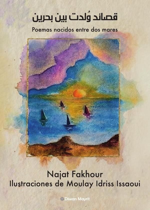 POEMAS NACIDOS ENTRE DOS MARES, de NAJAT FAKHOUR, | portada del libro