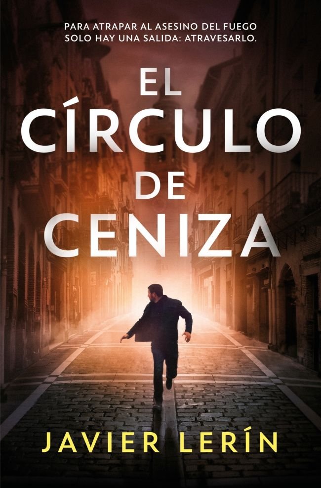 EL CIRCULO DE CENIZA, de JAVIER LERIN | portada del libro