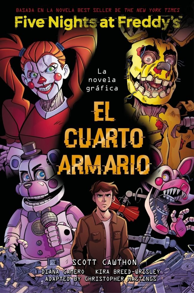FIVE NIGHTS AT FREDDY'S LA NOVELA GRAFICA EL CUARTO ARMARIO, de SCOTT CAWTHON | portada del libro