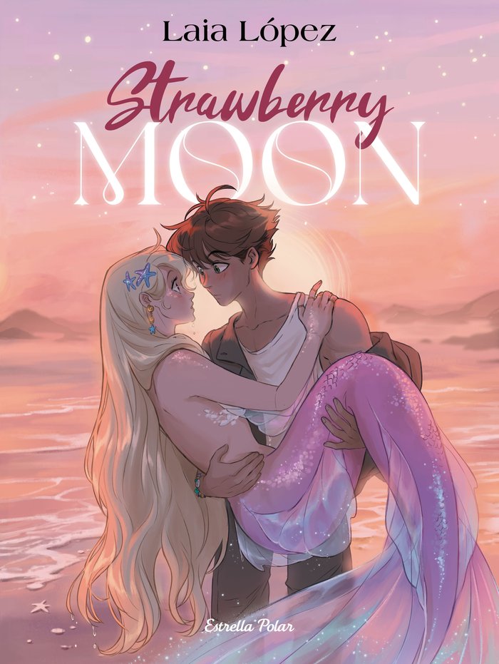 STRAWBERRY MOON. LA FILLA DE LA LLUNA, de LOPEZ, LAIA | portada del libro