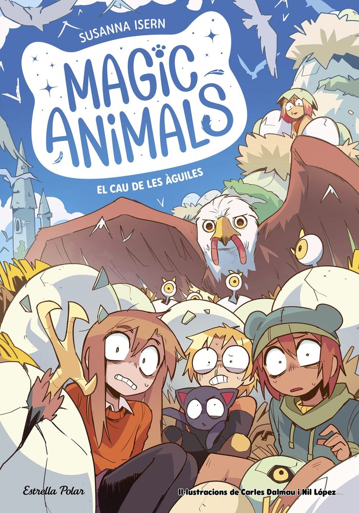 MAGIC ANIMALS 10. EL CAU DE LES AGUILES, de ISERN, SUSANNA | portada del libro