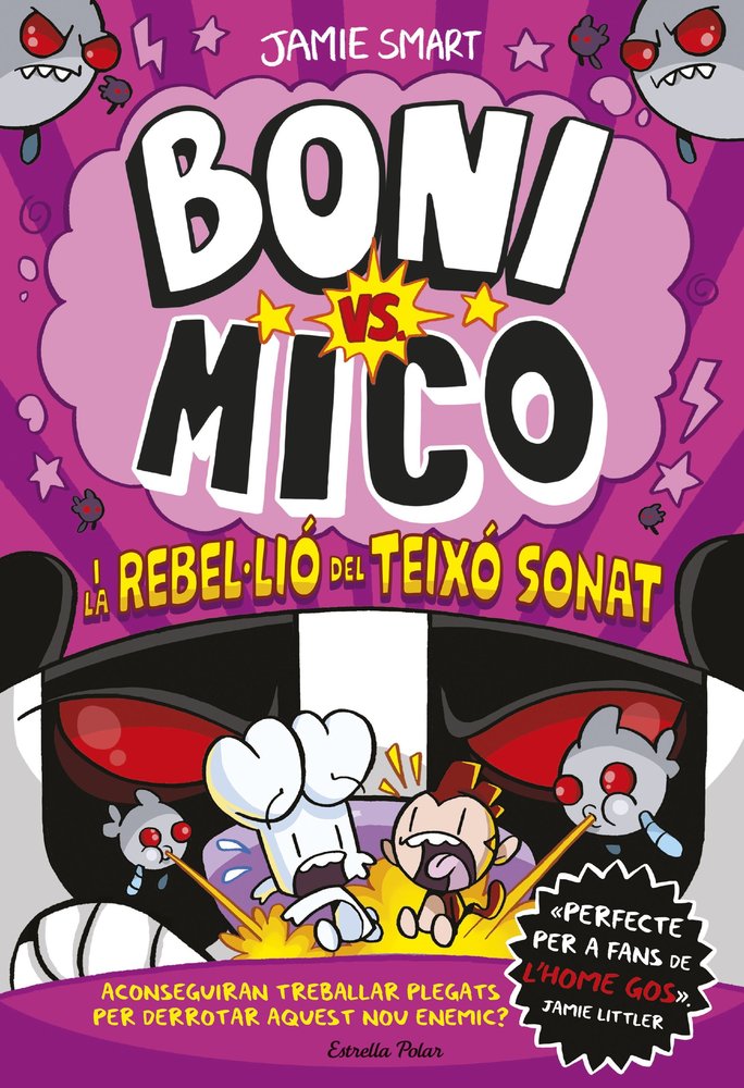 BONI VS. MICO 5. BONI VS. MICO I LA REBEL·LIO DEL TEIXO SONAT, de SMART, JAMIE | portada del libro