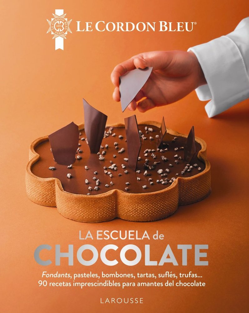 LA ESCUELA DE CHOCOLATE LE CORDON BLEU©, de LE CORDON BLEU© | portada del libro