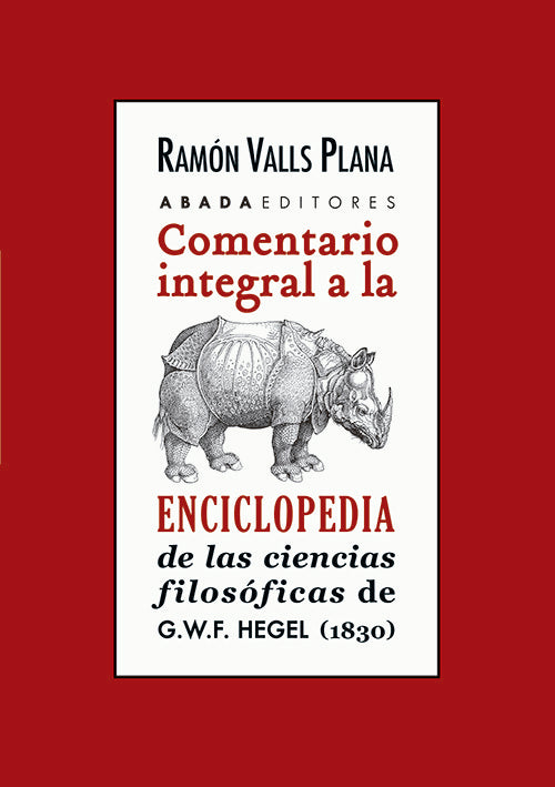 COMENTARIO INTEGRAL A LA ENCICLOPEDIA DE LA CIENCIAS FILOSOF, de G.W.F. HEGEL | portada del libro