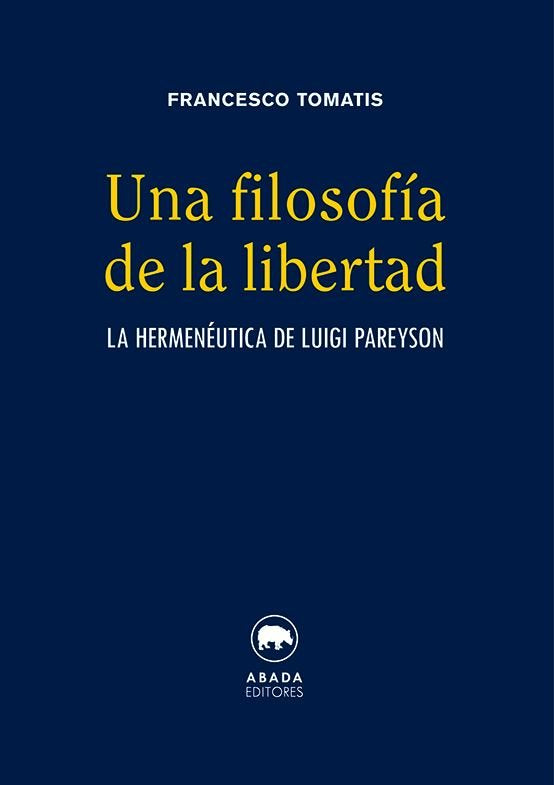 UNA FILOSOFIA DE LA LIBERTAD, de TOMATIS, FRANCESCO | portada del libro