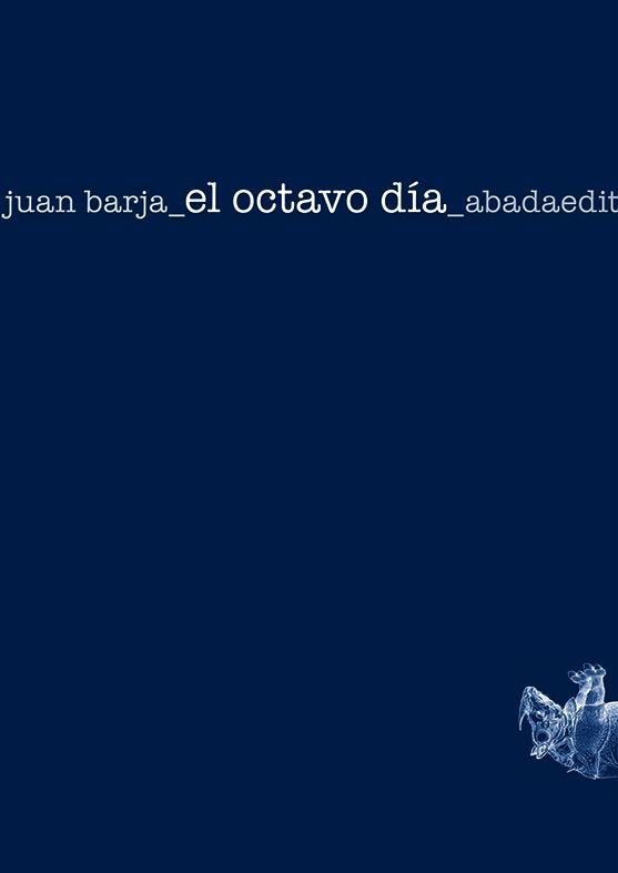 EL OCTAVO DIA, de BARJA DE QUIROGA, JUAN | portada del libro