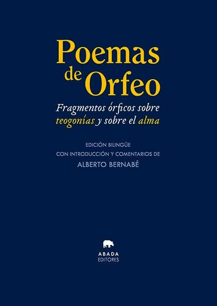 POEMAS DE ORFEO, de BERNABE, ALBERTO | portada del libro