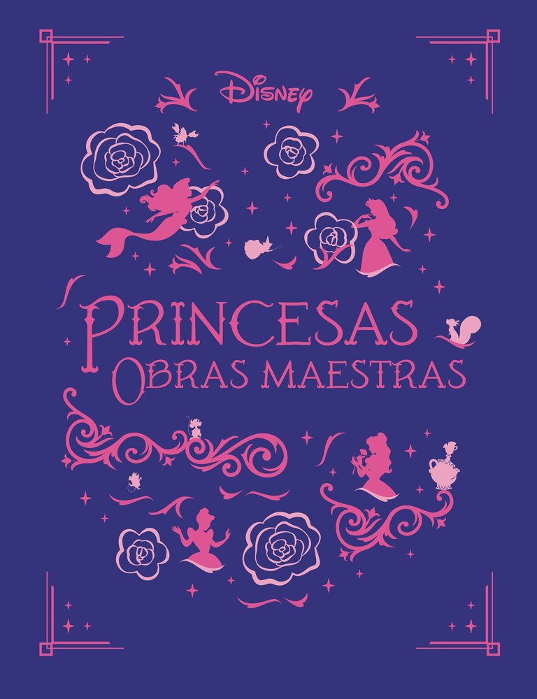 PRINCESAS. OBRAS MAESTRAS, de DISNEY | portada del libro