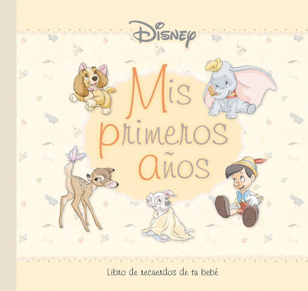 DISNEY MIS PRIMEROS AÑOS, de DISNEY | portada del libro