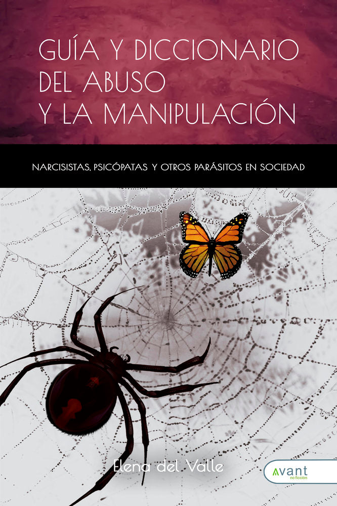 GUÍA Y DICCIONARIO DEL ABUSO Y LA MANIPULACIÓN, de del Valle, Elena | portada del libro