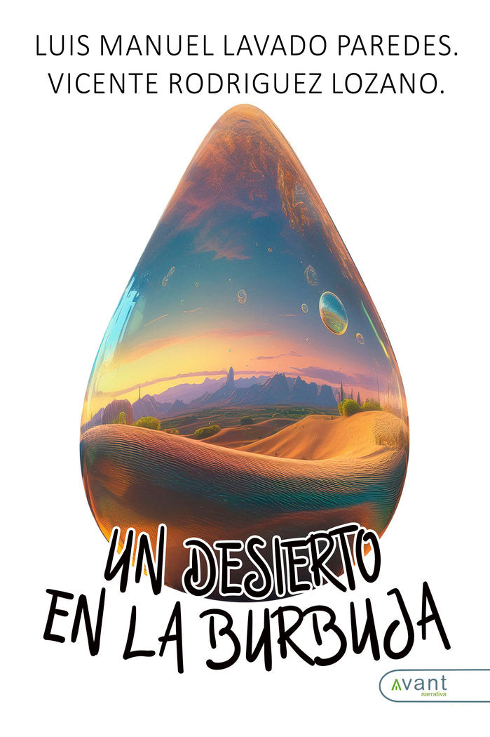 UN DESIERTO EN LA BURBUJA, de Lavado Paredes, Luis Manuel | portada del libro
