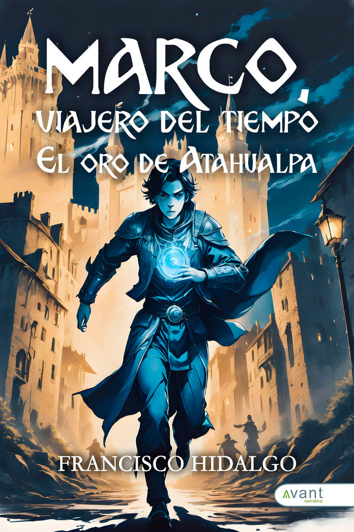 MARCO, VIAJERO DEL TIEMPO, de Hidalgo, Francisco | portada del libro