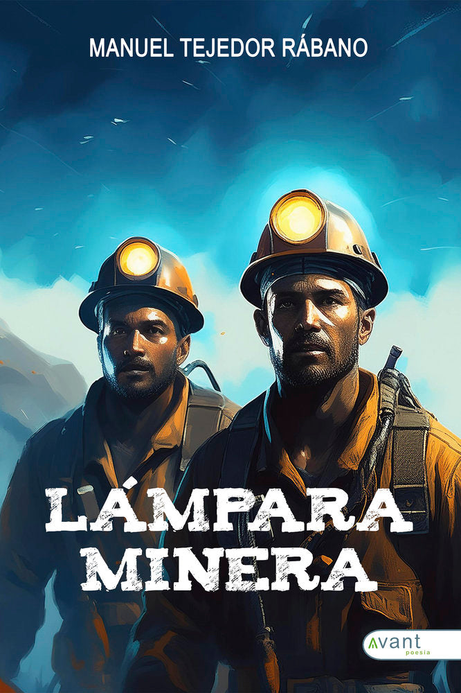 LÁMPARA MINERA, de Tejedor Rábano, Manuel | portada del libro