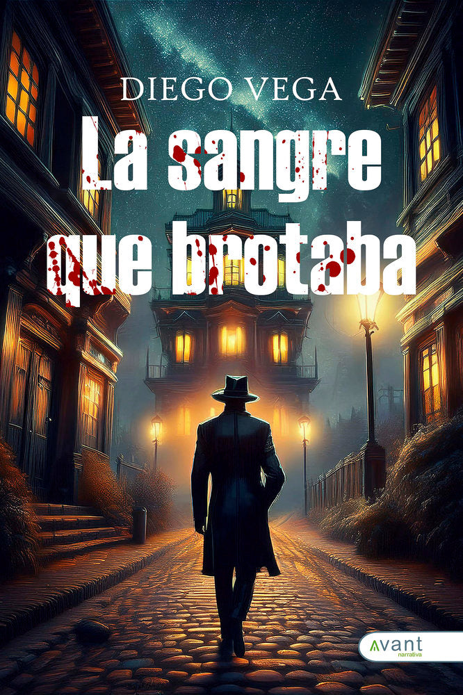 LA SANGRE QUE BROTABA, de Vega, Diego | portada del libro