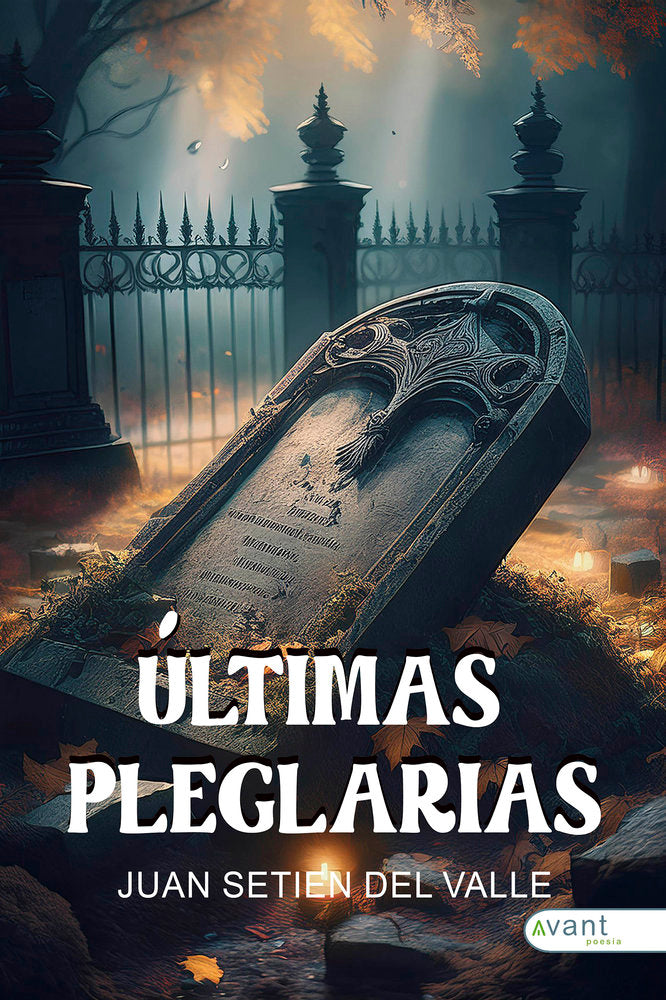 ÚLTIMAS PLEGARIAS, de Setién del Valle, Juan | portada del libro