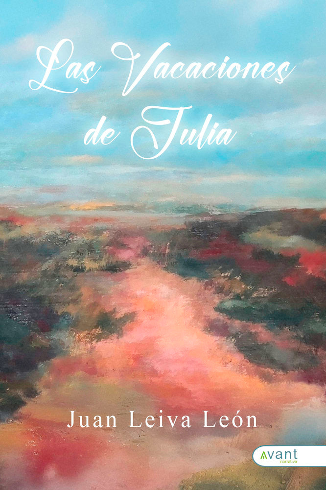 LAS VACACIONES DE JULIA, de Leiva León, Juan | portada del libro