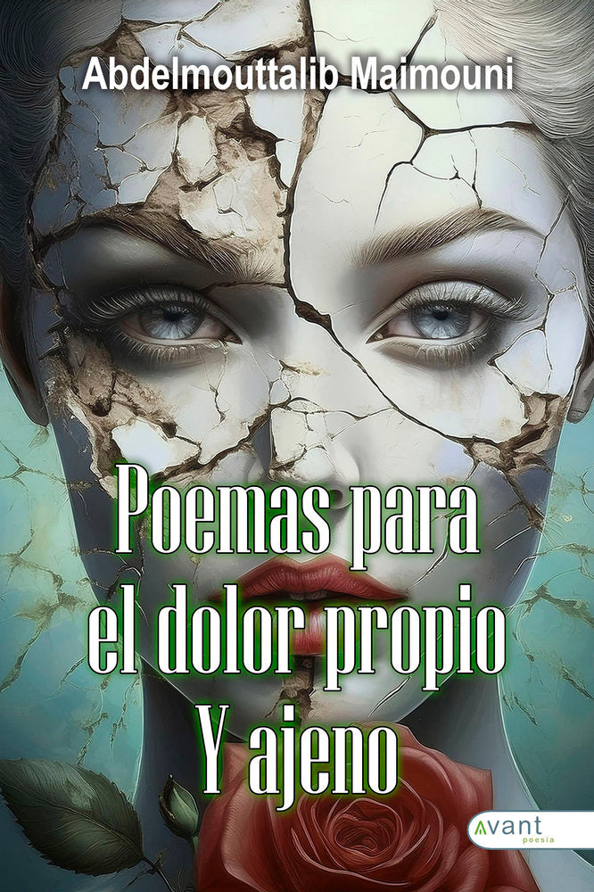 POEMAS PARA EL DOLOR PROPIO Y AJENO, de Maimouni, Abdelmouttalib | portada del libro