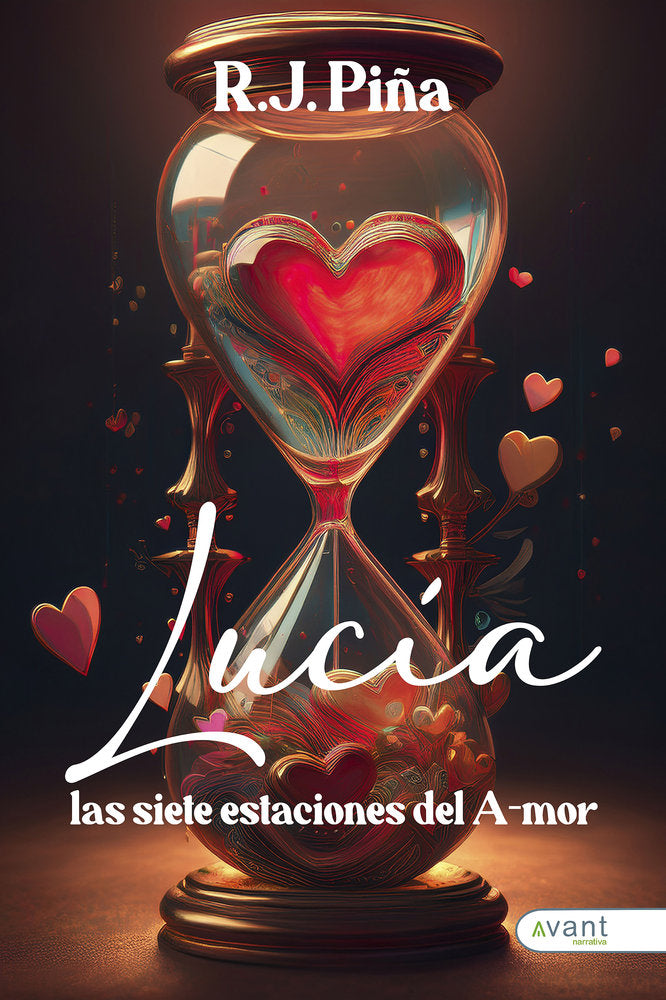 LUCÍA, LAS SIETE ESTACIONES DEL A-MOR, de Piña, R. J. | portada del libro