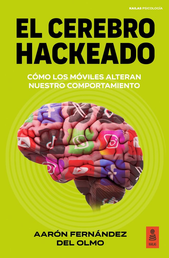 MOVILES Y CEREBRO, de FERNANDEZ DEL OLMO, AARON | portada del libro