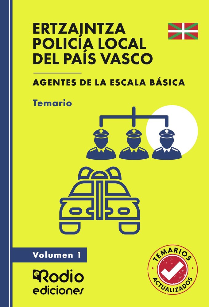 ERTZAINTZA Y POLICIA LOCAL PAIS VASCO VOL 1 ESCALA BASICA | portada del libro