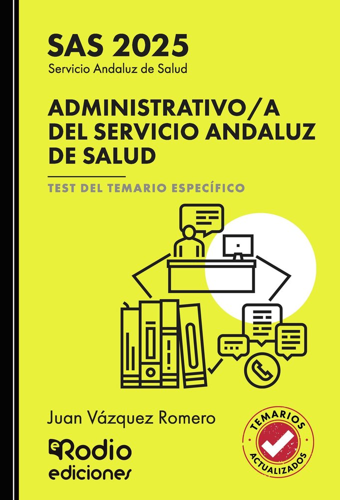 ADMINISTRATIVO/A SERVICIO ANDALUZ SALUD SAS 2025 TEST, de JUAN VAZQUEZ ROMERO | portada del libro