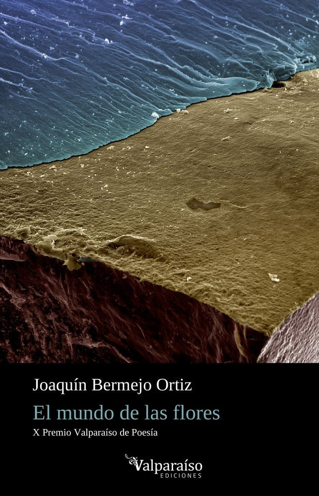 El mundo de las flores, de BERMEJO ORTIZ,JOAQUIN | portada del libro