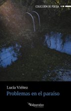 PROBLEMAS EN EL PARAISO, de LUCIA VIEITEZ | portada del libro