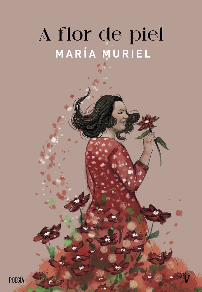 A FLOR DE PIEL, de MURIEL,MARIA | portada del libro