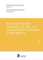 RETOS DEL DERECHO FINANCIERO EN SIGLO XXI SOSTENIBILIDAD AM, de Yolanda García Calvente | portada del libro