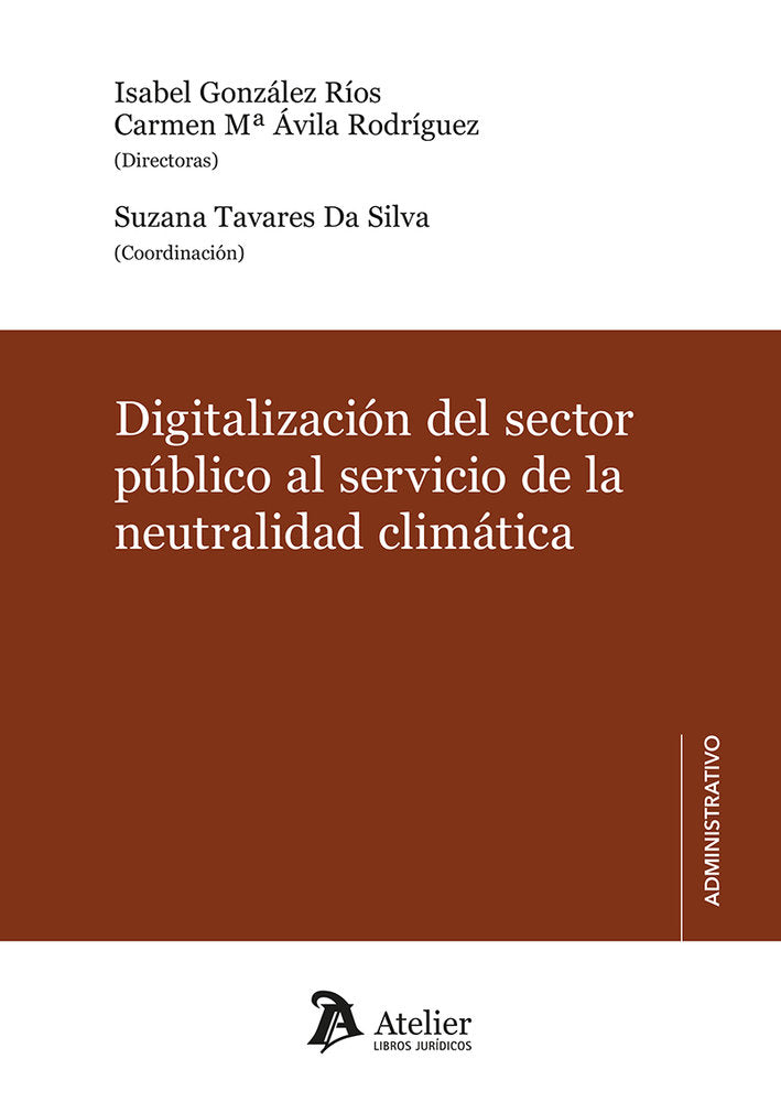 DIGITALIZACION DEL SECTOR PUBLICO AL SERVICIO DE LA NEUTRAL, de ISABEL GONZALEZ RIOS#CARMEN AVILA RODRIG | portada del libro