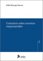 Contratos sobre secretos empresariales, de PABLO MURUAGA HERRERO | portada del libro