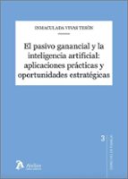 EL PASIVO GANANCIAL Y LA INTELIGENCIA ARTIFICIAL APLICACION, de Inmaculada Vivas Tesón | portada del libro