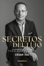 SECRETOS DEL LUJO, de César Val | portada del libro