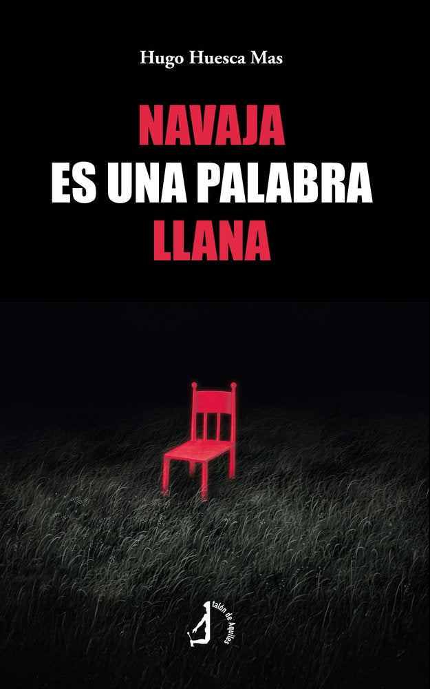 Navaja es una palabra llana, de , Huesca Mas, Hugo | portada del libro