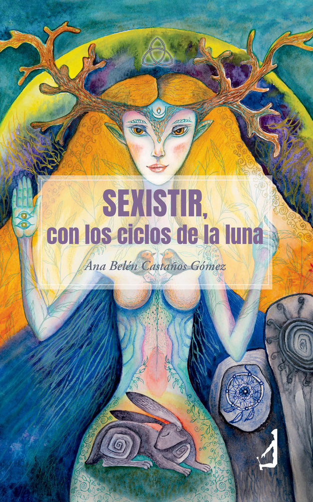 Sexistir, con los ciclos de la luna, de , Castaños Gómez, Ana Belén | portada del libro