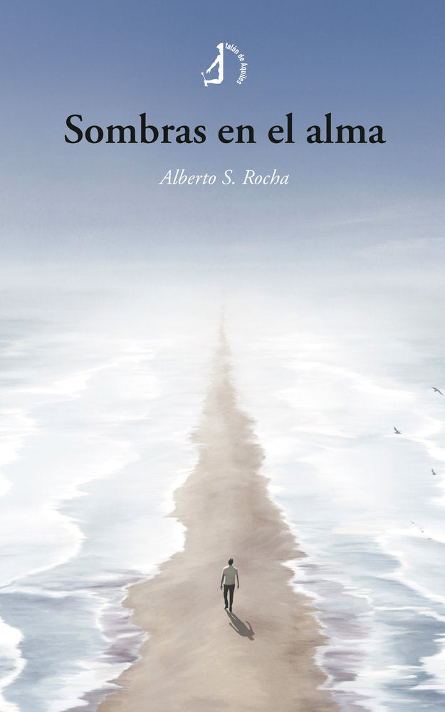 Sombras en el alma, de , S. Rocha, Alberto | portada del libro