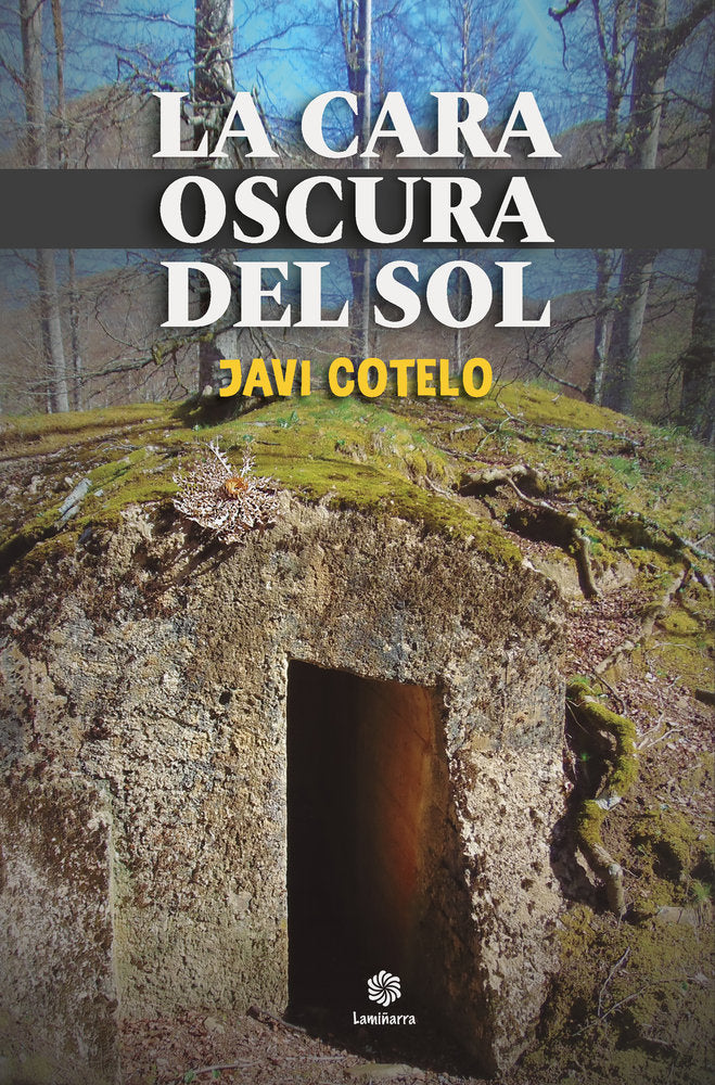 La cara oscura del sol, de Cotelo Sánchez, Javi | portada del libro