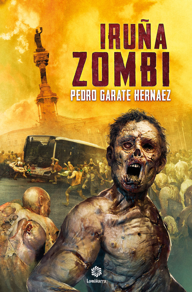 Iruña zombi, de Garate Hernaez, Pedro | portada del libro