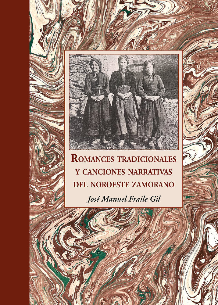 Romances tradicionales y canciones narrativas de NO zamorano, de Fraile Gil, José Manuel | portada del libro