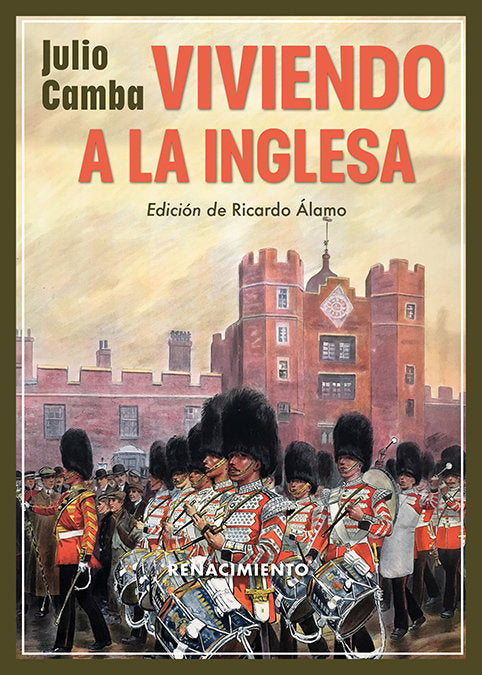 Viviendo a la inglesa, de CAMBA,JULIO | portada del libro