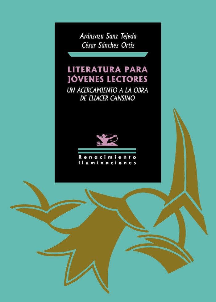 LITERATURA PARA JOVENES LECTORES, de SANCHEZ ORTIZ,CESAR | portada del libro